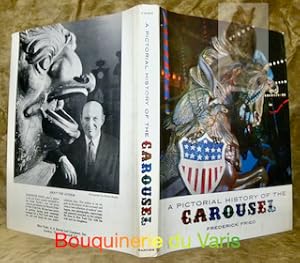 Seller image for A pictorial History of the Carousel. for sale by Bouquinerie du Varis