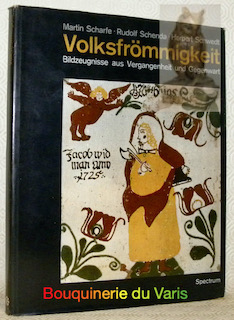 Seller image for Volksfrmmigkeit. Bildzeugnisse aus Vergangenheit und Gegenwart. Mit einer Einfhrung von Hermann Bausinger. for sale by Bouquinerie du Varis