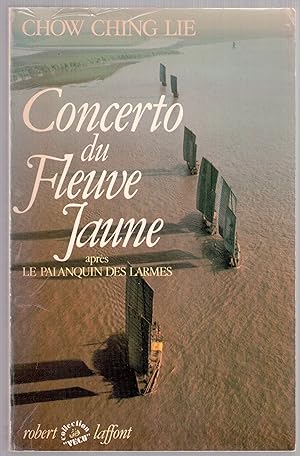 Bild des Verkufers fr Concerto du Fleuve Jaune zum Verkauf von LibrairieLaLettre2