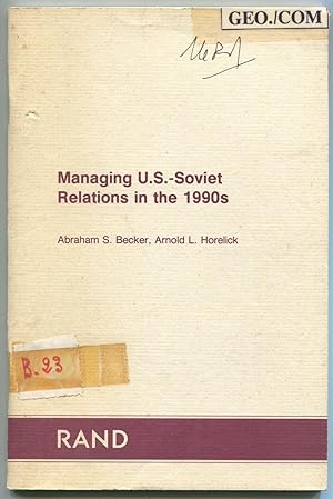 Immagine del venditore per Managing U.S.-Soviet Relations in the 1990s venduto da LibrairieLaLettre2