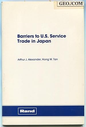 Seller image for Barriers to U.S. Service Trade in Japan for sale by LibrairieLaLettre2