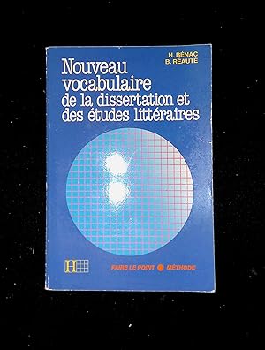 Image du vendeur pour Nouveau vocabulaire de la dissertation et des tudes littraires mis en vente par LibrairieLaLettre2