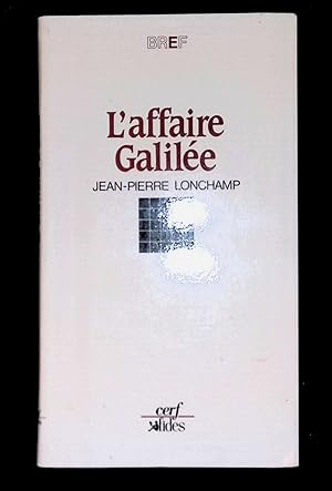 Imagen del vendedor de L'Affaire Galile a la venta por LibrairieLaLettre2