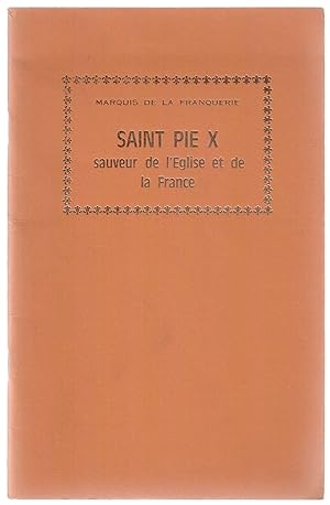 Image du vendeur pour Saint Pie X - Sauveur de l'Eglise et de la France mis en vente par LibrairieLaLettre2