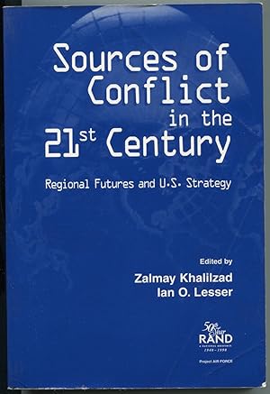 Seller image for Sources of Conflict in the 21st Century - Regional Futures and U.S. Strategy for sale by LibrairieLaLettre2