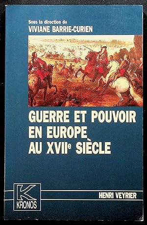 Bild des Verkufers fr Guerre et pouvoir en Europe au XVIIe sicle zum Verkauf von LibrairieLaLettre2