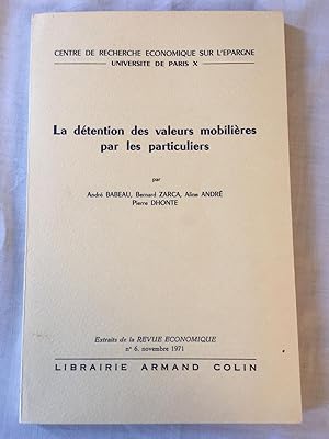Seller image for La dtention des valeurs mobilires par les particuliers for sale by LibrairieLaLettre2