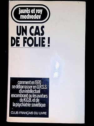 Seller image for Un cas de folie ! for sale by LibrairieLaLettre2