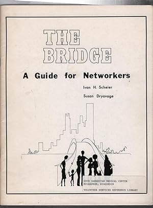 Bild des Verkufers fr The Bridge; A Guide for Networkers zum Verkauf von Recycled Books & Music