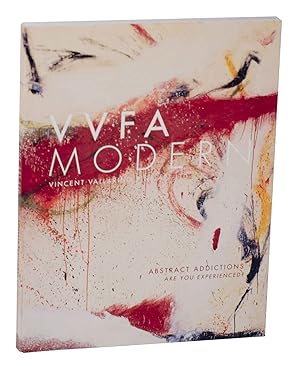 Bild des Verkufers fr VVFA Modern: Abstract Addictions, Are You Experienced zum Verkauf von Jeff Hirsch Books, ABAA