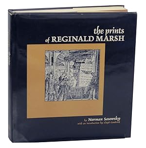 Immagine del venditore per The Prints of Reginald Marsh: An Essay and Definitive Catalog of his Linoleum Cuts, Etchings, Engravings, and Lithographs venduto da Jeff Hirsch Books, ABAA