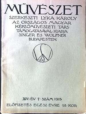 Seller image for Balatoni Tj Mszly Gza Festmnye; in: XIV. EV, 7. sz; Mvszet: Az Orszgos Magyar Kpzmvszeti Trsulat Tmogatsval Kiadja Singer s Wolfner for sale by books4less (Versandantiquariat Petra Gros GmbH & Co. KG)