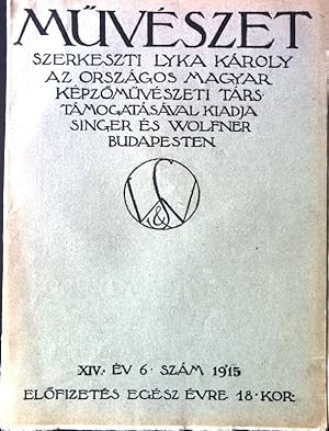 Seller image for A Had-s Npegszsggyi Killitsbol; in: XIV. EV, 6. sz; Mvszet: Az Orszgos Magyar Kpzmvszeti Trsulat Tmogatsval Kiadja Singer s Wolfner for sale by books4less (Versandantiquariat Petra Gros GmbH & Co. KG)