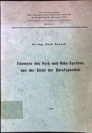 Elemente des Park-and-Ride-Systems aus der Sicht der Berufspendler Forschungsarbeiten des Verkehr...