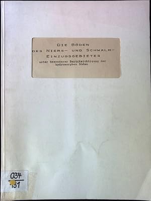 Bild des Verkufers fr Die Bden des Niers- und Schwalm-Einzugsgebietes unter besonderer Bercksichtigung der hydromorphen Bden zum Verkauf von books4less (Versandantiquariat Petra Gros GmbH & Co. KG)