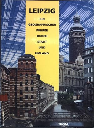 Immagine del venditore per Leipzig : ein geographischer Fhrer durch Stadt und Umland. Institut fr Lnderkunde. venduto da books4less (Versandantiquariat Petra Gros GmbH & Co. KG)