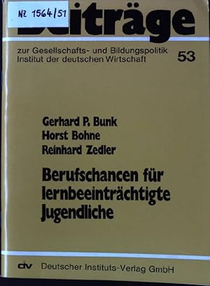 Image du vendeur pour Berufschancen fr lernbeeintrchtigte Jugendliche. Beitrge zur Gesellschafts- und Bildungspolitik ; 53 mis en vente par books4less (Versandantiquariat Petra Gros GmbH & Co. KG)