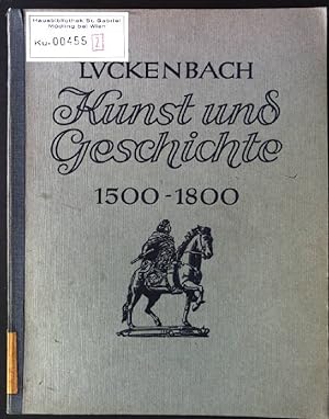 Bild des Verkufers fr Kunst und Geschichte Dritter Teil: 1500-1800 zum Verkauf von books4less (Versandantiquariat Petra Gros GmbH & Co. KG)