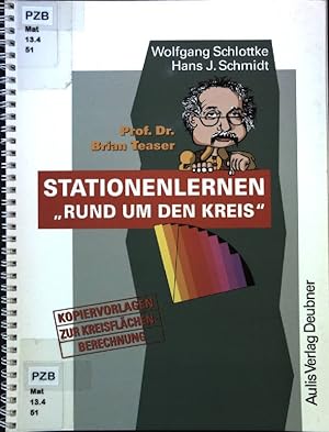 Image du vendeur pour Prof. Dr. Brian Teaser - Stationenlernen "Rund um den Kreis". Kopiervorlagen zur Kreisflchenberechnung mis en vente par books4less (Versandantiquariat Petra Gros GmbH & Co. KG)