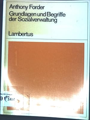 Bild des Verkufers fr Grundlagen und Begriffe der Sozialverwaltung. [Aus d. Engl. bers. von Margret Quer] zum Verkauf von books4less (Versandantiquariat Petra Gros GmbH & Co. KG)