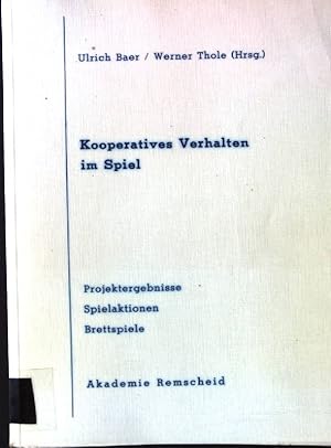 Image du vendeur pour Kooperatives Verhalten im Spiel: Projektergebnisse, Spielaktionen, Brettspiel mis en vente par books4less (Versandantiquariat Petra Gros GmbH & Co. KG)