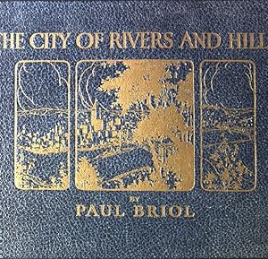 Imagen del vendedor de The City of Rivers and Hills a la venta por books4less (Versandantiquariat Petra Gros GmbH & Co. KG)