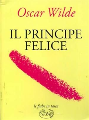 Seller image for Il principe felice. for sale by FIRENZELIBRI SRL