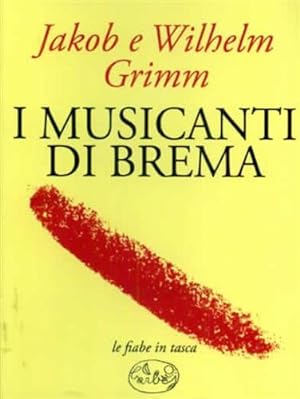 Seller image for I musicanti di Brema. for sale by FIRENZELIBRI SRL