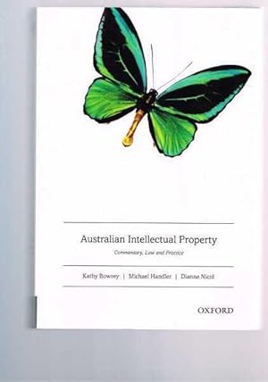 Australian Intellectual Property: Commentary, Law and Practice