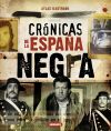 Seller image for Crnicas de la Espaa negra for sale by AG Library
