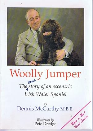 Immagine del venditore per Woolly Jumper : The True Story of an Eccentric Irish Water Spaniel venduto da Lazy Letters Books