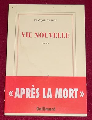 Seller image for VIE NOUVELLE - Roman for sale by LE BOUQUINISTE