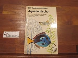 Aquarienfische : [Über 400 Aquarienfische, 50 Pflanzen.] Bestimmen, pflegen, züchten. Text von A....