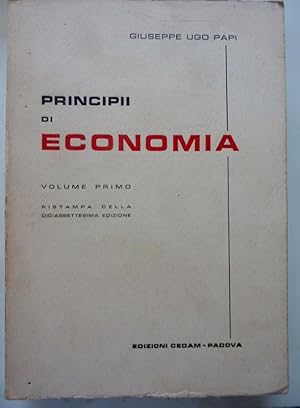 Imagen del vendedor de PRINCIPI DI ECONOMIA Volume Primo, Ristampa della Diciassettesima Edizione a la venta por Historia, Regnum et Nobilia