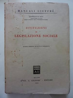 Seller image for ISTITUZIONI DI LEGISLAZIONE SOCIALE Quarta Edizione riveduta e aggiornata for sale by Historia, Regnum et Nobilia
