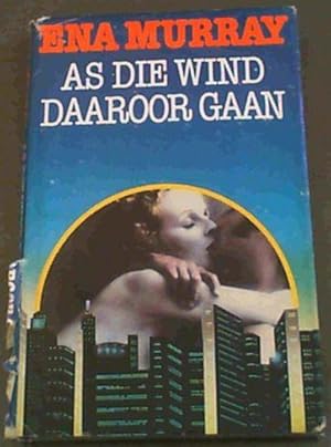 Image du vendeur pour As die wind daaroor gaan (Afrikaans Edition) mis en vente par Chapter 1