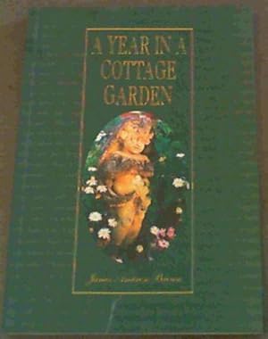 Imagen del vendedor de A Year in a Cottage Garden a la venta por Chapter 1