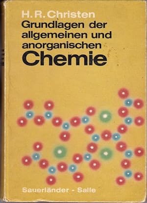 Bild des Verkufers fr Grundlagen der allgemeinen und anorganischen Chemie. zum Verkauf von Ant. Abrechnungs- und Forstservice ISHGW