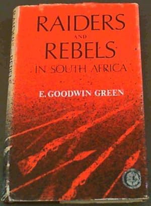 Image du vendeur pour Raiders and rebels in South Africa (Rhodesiana reprint library : silver series Vol. 9) mis en vente par Chapter 1