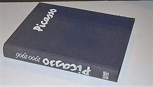 Picasso 1900 - 1906. Catálogo Razonado. Catálogo Elaborado Con La Colaboración De Joan Rosselet.