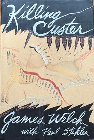 Bild des Verkufers fr Killing Custer: The Battle of the Little Bighorn and the Fate of the Plains Indians zum Verkauf von Artful Dodger Books