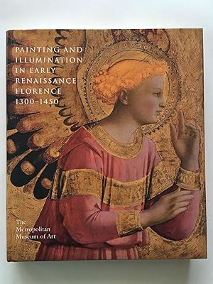 Painting and Illumination in Early Renaissance Florence 1300-1450