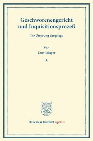 Seller image for Geschworenengericht und Inquisitionsproze for sale by BuchWeltWeit Ludwig Meier e.K.
