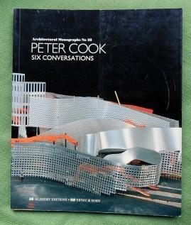 Peter Cook. Six Conversations. Architectural Monographs No 26.