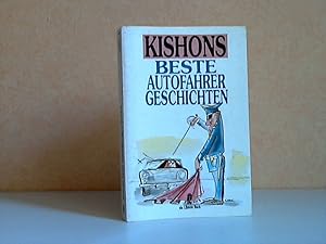 Bild des Verkufers fr Kishons beste Autofahrergeschichten Mit Zeichnungen von Rudolf Angerer zum Verkauf von Andrea Ardelt