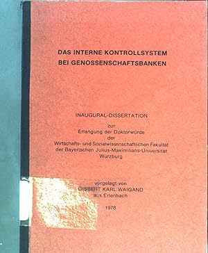 Imagen del vendedor de Das interne Kontrollsystem bei Genossenschaftsbanken Inaugural-Dissertation a la venta por books4less (Versandantiquariat Petra Gros GmbH & Co. KG)