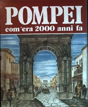 Bild des Verkufers fr Pompei com' era 2000 anni fa zum Verkauf von books4less (Versandantiquariat Petra Gros GmbH & Co. KG)