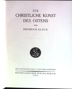 Seller image for Die christliche Kunst des Ostens Die Kunst des Ostens; 8 for sale by books4less (Versandantiquariat Petra Gros GmbH & Co. KG)