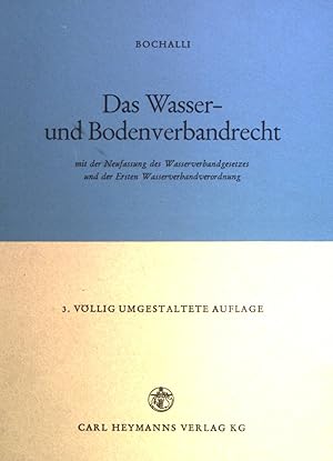 Imagen del vendedor de Das Wasser- und Bodenverbandrecht mit der Neufassung des Wasserverbandgesetzes und der Ersten Wasserverbandordnung im BGBl. III 1966 S. 10-34 a la venta por books4less (Versandantiquariat Petra Gros GmbH & Co. KG)