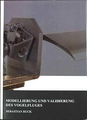 Seller image for Modellierung und Validierung des Vogelfluges Dissertation for sale by books4less (Versandantiquariat Petra Gros GmbH & Co. KG)